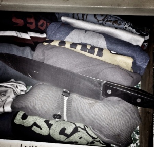 Butcher knife's in dresser drawers is totally a normal thing...